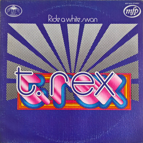 T. Rex – Ride A White Swan - Vinyl LP, Compilation, Stereo, Textured, UK 1972 (USED VG)